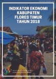 Indikator Ekonomi Kabupaten Flores Timur Tahun 2018