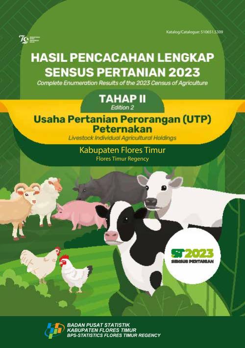 Hasil Pencacahan Lengkap Sensus Pertanian 2023 - Tahap II: Usaha Pertanian Perorangan (UTP) Peternakan Kabupaten Flores Timur