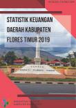 Regional Financial Statistics of East Flores Regency 2019